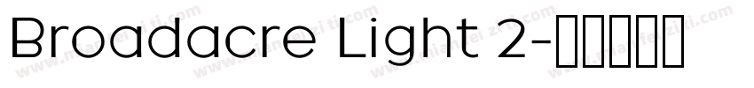 Broadacre Light 2字体转换